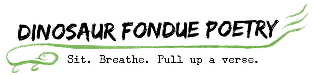 Dinosaur Fondue Poetry